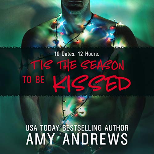 Tis the Season to be Kissed Audiobook By Amy Andrews cover art