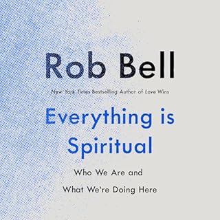 Everything is Spiritual Audiolibro Por Rob Bell arte de portada