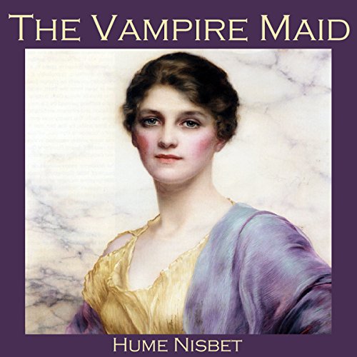 The Vampire Maid Audiolibro Por Hume Nisbet arte de portada