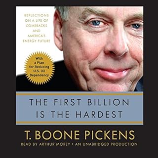 The First Billion is the Hardest Audiobook By T. Boone Pickens cover art