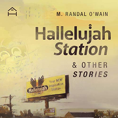 Hallelujah Station and Other Stories cover art