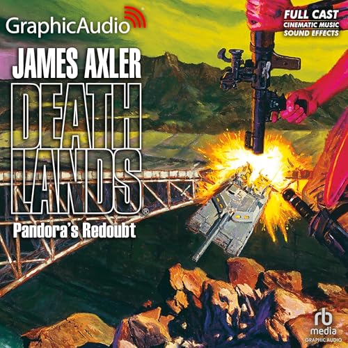 Pandora's Redoubt [Dramatized Adaptation] Audiolivro Por James Axler capa