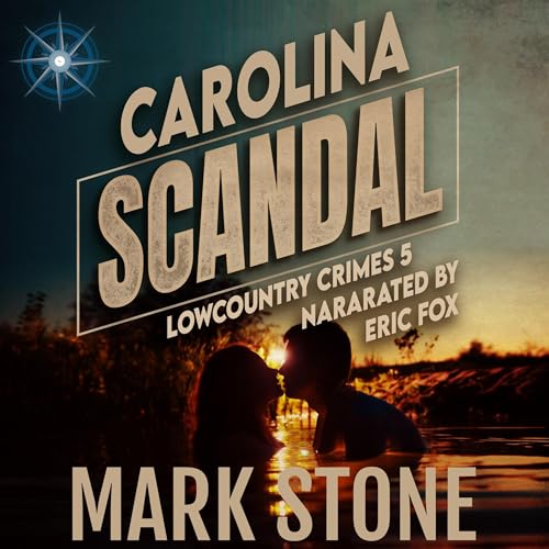 Carolina Scandal Audiolibro Por Mark Stone arte de portada