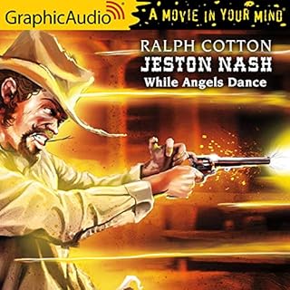 While Angels Dance [Dramatized Adaptation] Audiolibro Por Ralph Cotton arte de portada