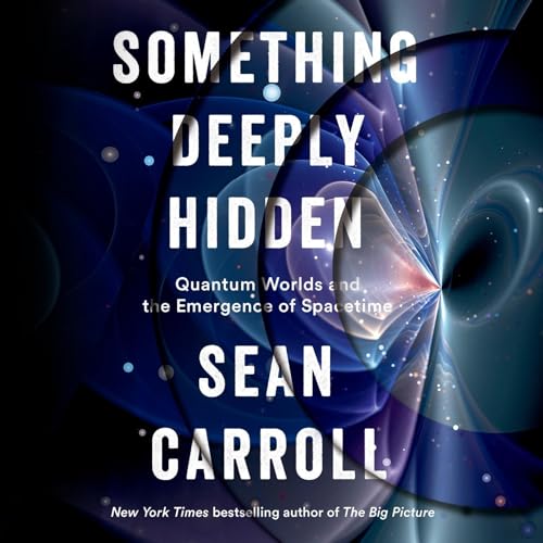 Something Deeply Hidden Audiolivro Por Sean Carroll capa