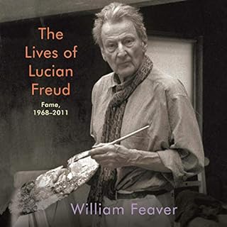 The Lives of Lucian Freud Audiolibro Por William Feaver arte de portada