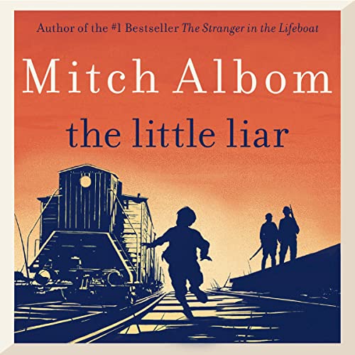 The Little Liar Audiobook By Mitch Albom cover art