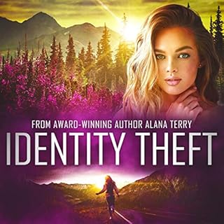 Identity Theft: An Alaskan Refuge Christian Suspense Novel Audiobook By Alana Terry cover art