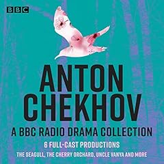 Anton Chekhov: 6 Full-Cast BBC Radio Productions cover art