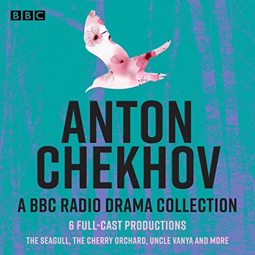 Anton Chekhov: 6 Full-Cast BBC Radio Productions cover art