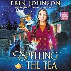 Spelling the Tea Audiobook By Erin Johnson cover art