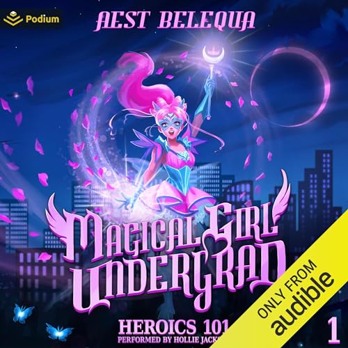 Heroics 101: A Superhero Slice-of-Life LitRPG Audiobook By Aest Belequa cover art