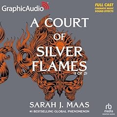 Diseño de la portada del título A Court of Silver Flames (Part 1 of 2) (Dramatized Adaptation)