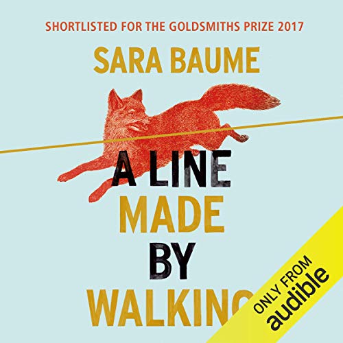 A Line Made by Walking Audiolibro Por Sara Baume arte de portada