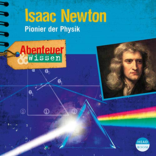 Isaac Newton - Pionier der Physik cover art