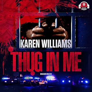 Thug in Me Audiolibro Por Karen Williams arte de portada