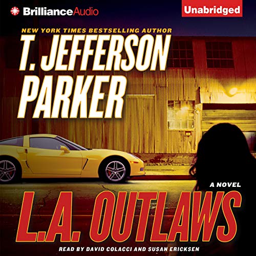 L.A. Outlaws Audiobook By T. Jefferson Parker cover art