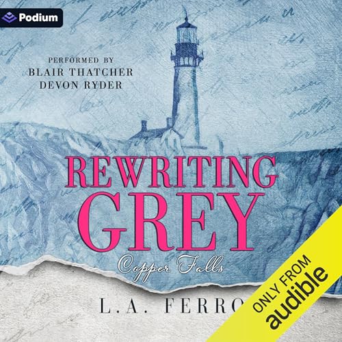 Rewriting Grey Audiobook By L.A. Ferro cover art