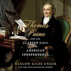 Thomas Paine and the Clarion Call for American Independence cover art