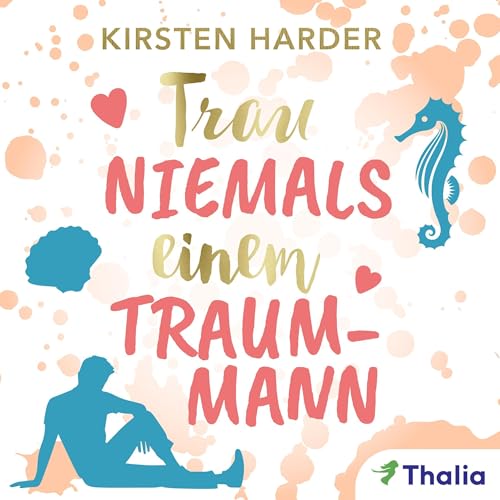 Trau niemals einem Traummann Titelbild