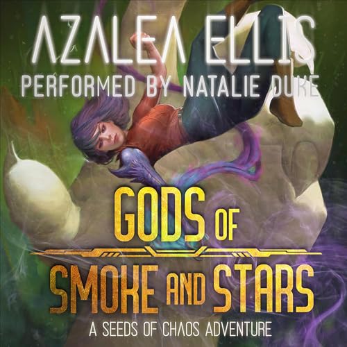 Gods of Smoke and Stars Audiobook By Azalea Ellis cover art