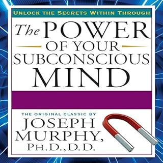 The Power of Your Subconscious Mind Audiobook By Joseph Murphy cover art