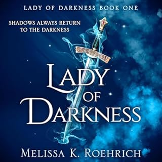 Lady of Darkness Audiolibro Por Melissa K. Roehrich arte de portada