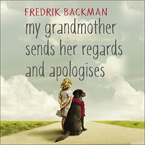 My Grandmother Sends Her Regards and Apologises cover art