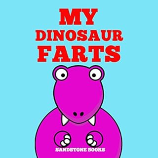 My Dinosaur Farts Audiolibro Por Sandstone Books arte de portada