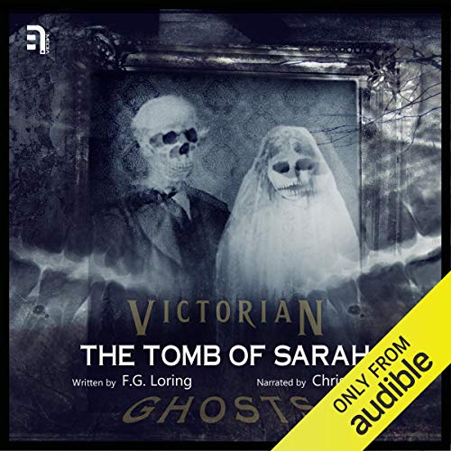 The Tomb of Sarah Audiolibro Por F.G. Loring arte de portada