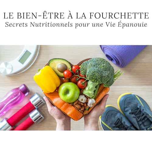 Le Bien-être à la Fourchette [Well-being on the Fork] cover art