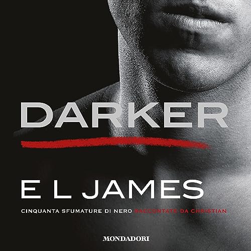 Darker (Italian edition) Audiobook By E. L. James cover art