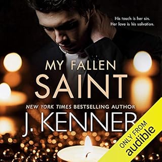 My Fallen Saint Audiobook By J. Kenner cover art