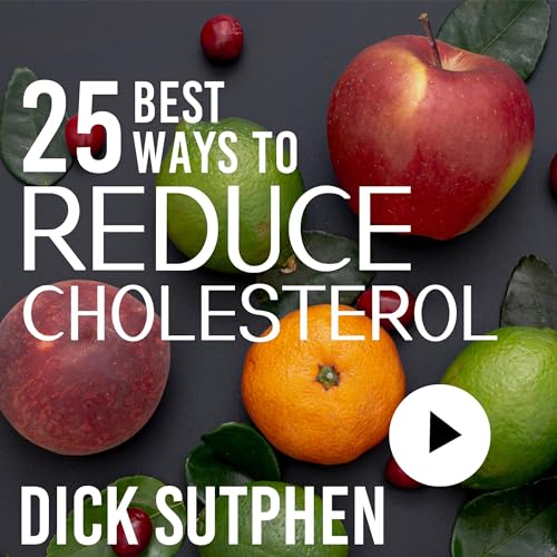 25 Best Ways to Reduce Cholesterol cover art