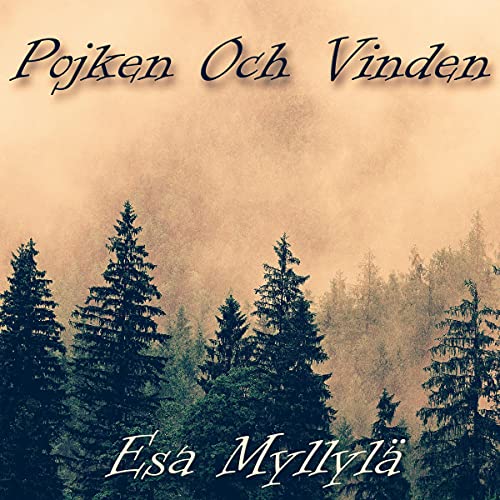 Pojken Och Vinden [The Boy and the Wind] Audiolivro Por Esa Myllyla capa