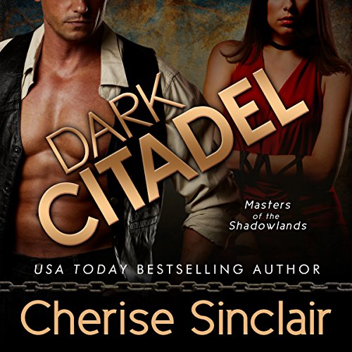 Dark Citadel Audiolibro Por Cherise Sinclair arte de portada