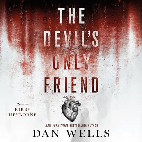 The Devil's Only Friend Audiolibro Por Dan Wells arte de portada