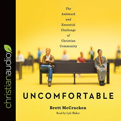 Uncomfortable Audiolibro Por Brett McCracken arte de portada