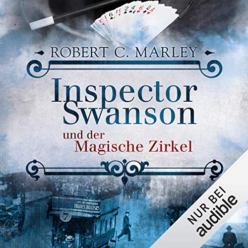 Inspector Swanson und der Magische Zirkel Audiolibro Por Robert C. Marley arte de portada