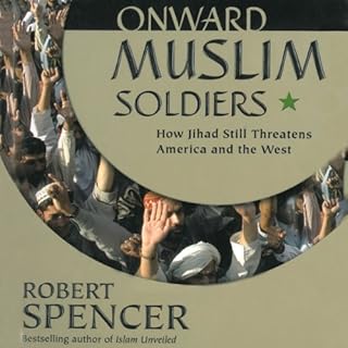 Onward Muslim Soldiers Audiobook By Robert Spencer cover art