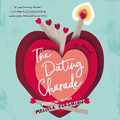 The Dating Charade Audiolivro Por Melissa Ferguson capa