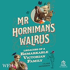 Mr Horniman's Walrus cover art