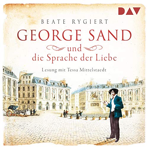 George Sand und die Sprache der Liebe cover art