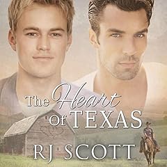 The Heart of Texas Audiobook By RJ Scott cover art