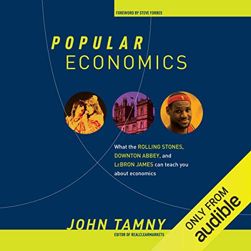 Popular Economics Audiolibro Por John Tamny arte de portada