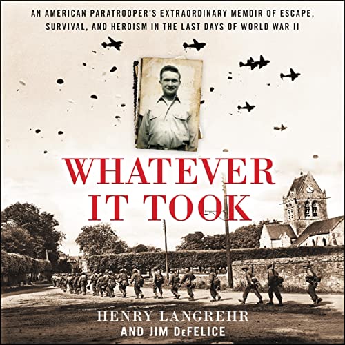 Whatever It Took Audiobook By Henry Langrehr, Jim DeFelice cover art