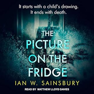 The Picture on the Fridge Audiobook By Ian W. Sainsbury cover art