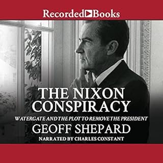 The Nixon Conspiracy Audiolibro Por Geoff Shepard arte de portada