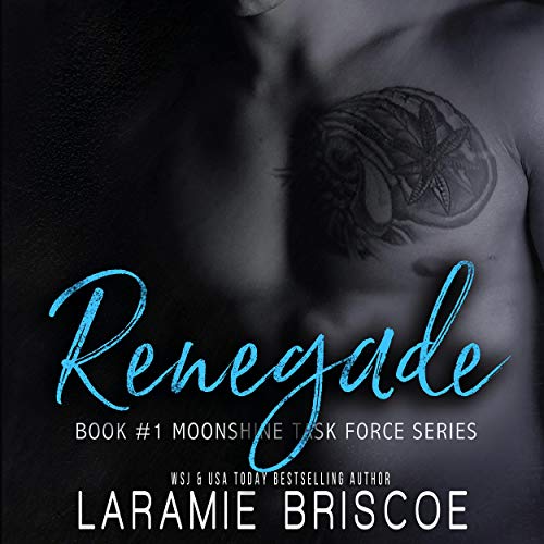 Renegade Audiobook By Laramie Briscoe cover art