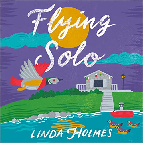 Flying Solo Audiolivro Por Linda Holmes capa